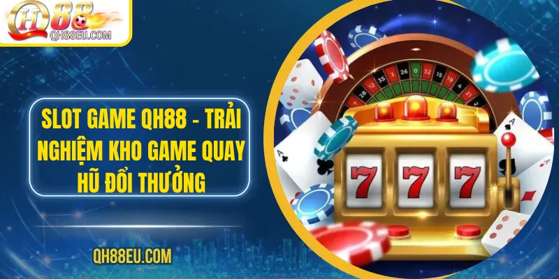 Slot game QH88
